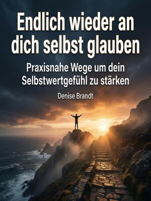 cover image of Endlich wieder an dich selbst glauben